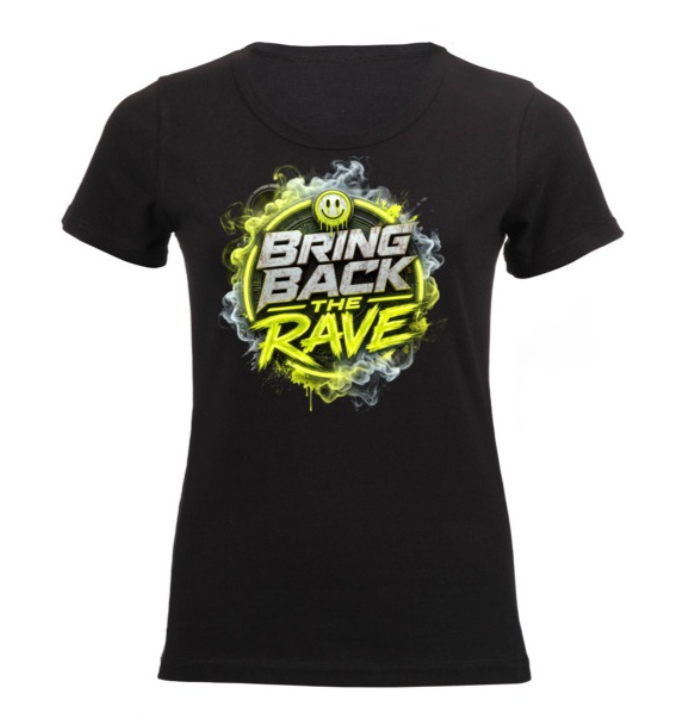 Bring Back The Rave - Ladies Tee ( Black )